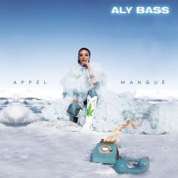 Aly Bass – Appel manqué – Single [iTunes Plus AAC M4A]