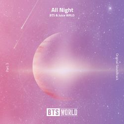 BTS & Juice WRLD – All Night (BTS World Original Soundtrack) [Pt. 3] – Single [iTunes Plus AAC M4A]