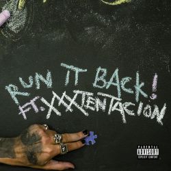 Craig Xen & XXXTENTACION – Run It Back! – Pre-Single [iTunes Plus AAC M4A]