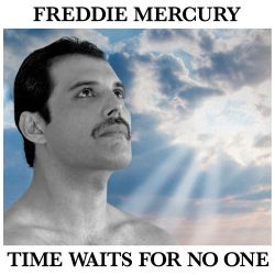 Freddie Mercury – Time Waits For No One – Single [iTunes Plus AAC M4A]