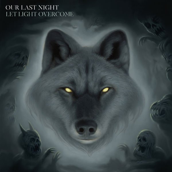 Our Last Night – Let Light Overcome (2019) [Album ZIP]