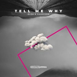 Alok & Harrison – Tell Me Why – Single [iTunes Plus AAC M4A]