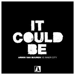 Armin van Buuren & Inner City – It Could Be – Single [iTunes Plus AAC M4A]