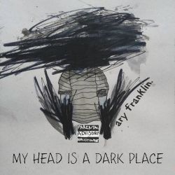 Ary Franklin – My Head Is a Dark Place – EP [iTunes Plus AAC M4A]