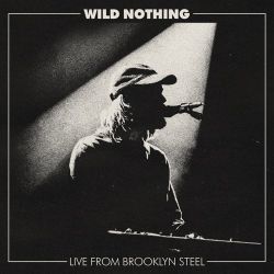 Wild Nothing – Live from Brooklyn Steel [iTunes Plus AAC M4A]