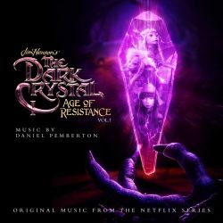 Daniel Pemberton – The Dark Crystal: Age of Resistance, Vol. 1 (Music from the Netflix Original Series) [iTunes Plus AAC M4A]