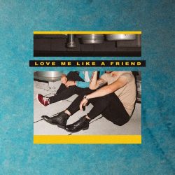 Fly By Midnight – Love Me Like a Friend – Single [iTunes Plus AAC M4A]
