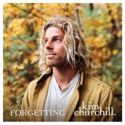 Kim Churchill – Forgetting – EP [iTunes Plus AAC M4A]