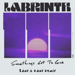 Labrinth – Something’s Got To Give (Banx & Ranx Remix) – Single [iTunes Plus AAC M4A]