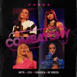 Anitta, Lexa & Luísa Sonza – Combatchy (feat. MC Rebecca) – Single [iTunes Plus AAC M4A]