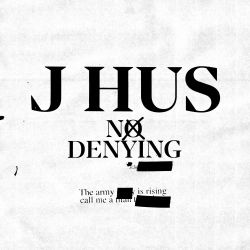 J Hus – No Denying – Single [iTunes Plus AAC M4A]
