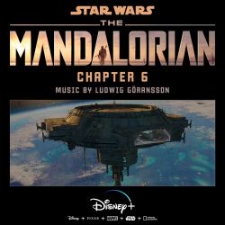 Ludwig Göransson – The Mandalorian: Chapter 6 (Original Score) [iTunes Plus AAC M4A]