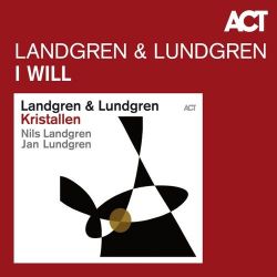 Nils Landgren & Jan Lundgren – I Will – Pre-Single [iTunes Plus AAC M4A]