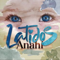 Anahí – Latidos – Single [iTunes Plus AAC M4A]