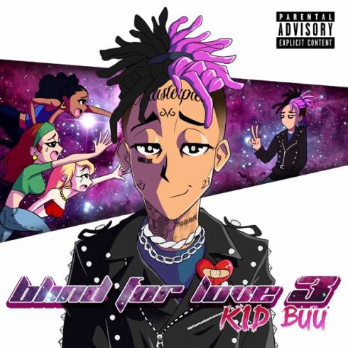 Kid Buu – Blind For Love3 (EP) [iTunes]