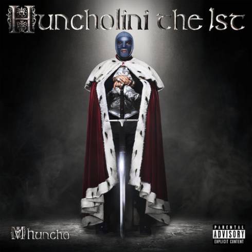 M Huncho – Huncholini the 1st [iTunes]