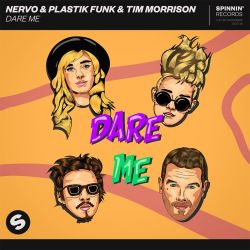 NERVO, Plastik Funk & Tim Morrison – Dare Me – Single [iTunes Plus AAC M4A]