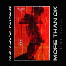 R3HAB, Clara Mae & Frank Walker – More Than OK – Single [iTunes Plus AAC M4A]