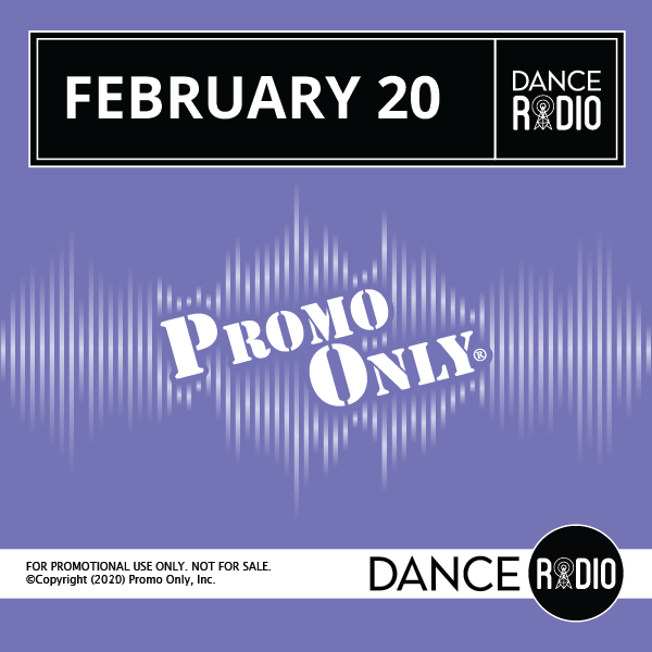 Promo Only – February – 2020 – Dance Radio