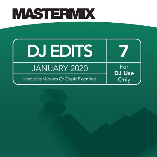 Mastermix DJ Edits Vol. 7 (January 2020)