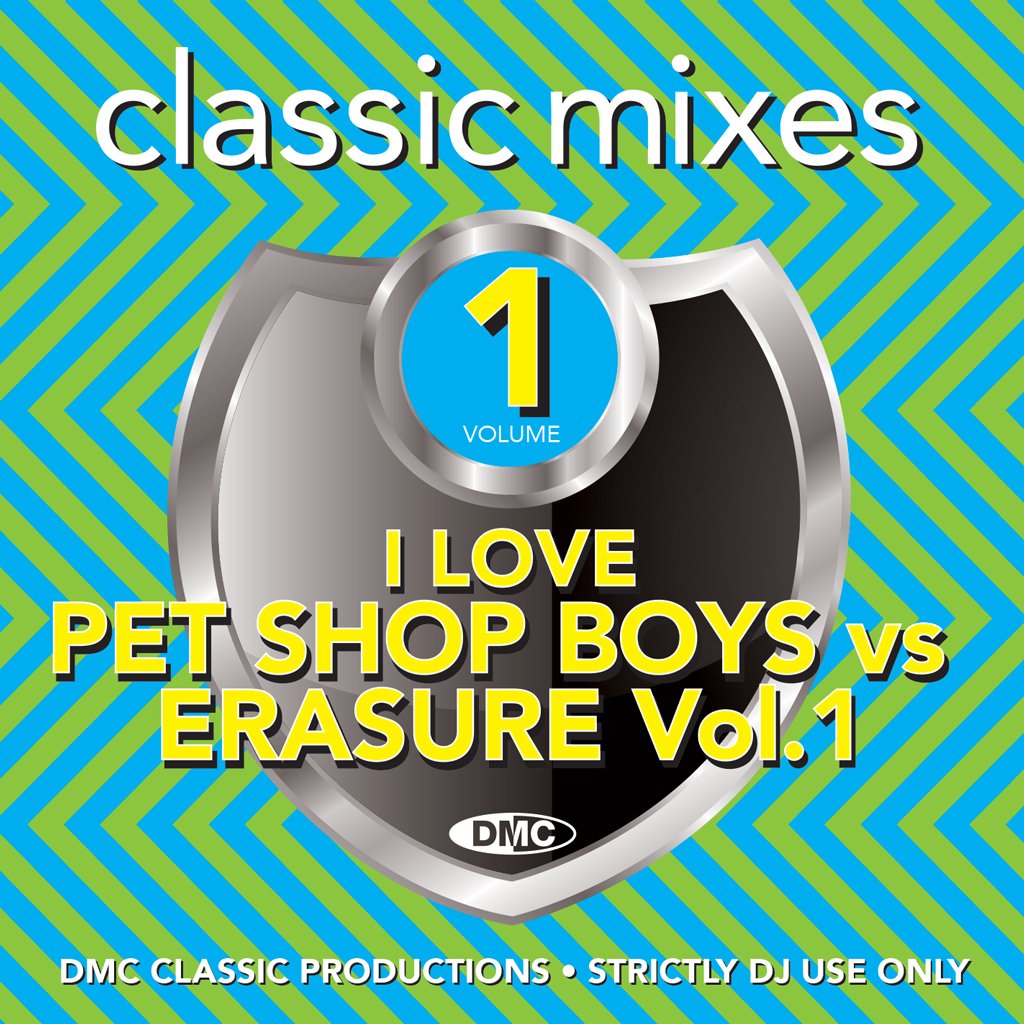 DMC Classic Mixes I Love Pet Shop Boys vs. Erasure Vol. 1