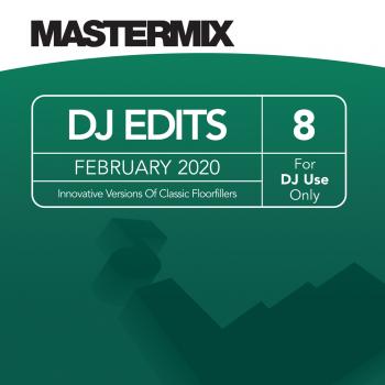 Mastermix DJ Edits Vol. 8 (February 2020)