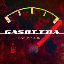 Daddy Yankee – Gasolina – Single [iTunes Plus AAC M4A]