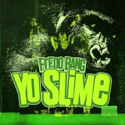 Fredo Bang – Yo Slime – Single [iTunes Plus AAC M4A]