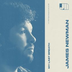 James Newman – My Last Breath – Single [iTunes Plus AAC M4A]