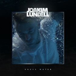 Joakim Lundell – Under Water (feat. Dotter) – Single [iTunes Plus AAC M4A]