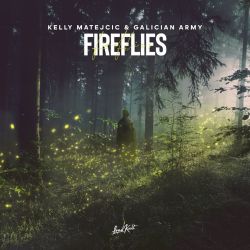 Kelly Matejcic & Galician Army – Fireflies – Single [iTunes Plus AAC M4A]