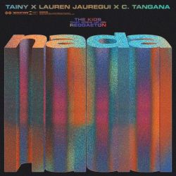Tainy, Lauren Jauregui & C. Tangana – NADA – Single [iTunes Plus AAC M4A]
