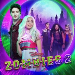 Various Artists – ZOMBIES 2 (Original TV Movie Soundtrack) [iTunes Plus AAC M4A]