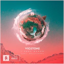 Vicetone – I Feel Human (feat. BullySongs) – Single [iTunes Plus AAC M4A]