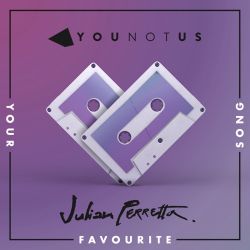 YOUNOTUS & Julian Perretta – Your Favourite Song – Single [iTunes Plus AAC M4A]