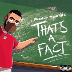 French Montana – That’s A Fact – Single [iTunes Plus AAC M4A]