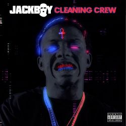 Jackboy – Cleaning Crew – Single [iTunes Plus AAC M4A]