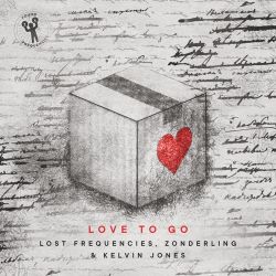 Lost Frequencies, Zonderling & Kelvin Jones – Love to Go – Single [iTunes Plus AAC M4A]