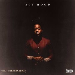 Ace Hood – Self Preservation – Single [iTunes Plus AAC M4A]
