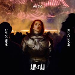Aly & AJ – Joan of Arc on the Dance Floor – Single [iTunes Plus AAC M4A]