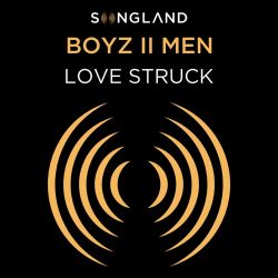 Boyz II Men – Love Struck (From Songland) – Single [iTunes Plus AAC M4A]