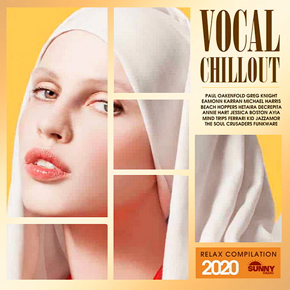 Vocal Chillout Relax Compilation (2020)