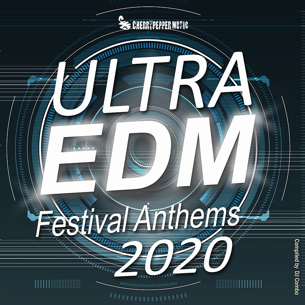Ultra EDM Festival Anthems (2020)