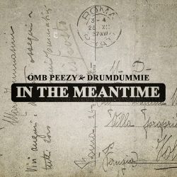 OMB Peezy – In The Meantime [iTunes Plus AAC M4A]
