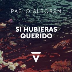 Pablo Alborán – Si Hubieras Querido – Single [iTunes Plus AAC M4A]