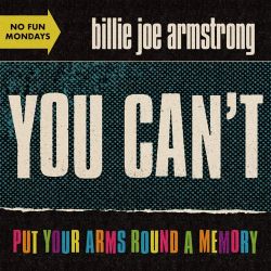 Billie Joe Armstrong – You Can’t Put Your Arms Round a Memory – Single [iTunes Plus AAC M4A]