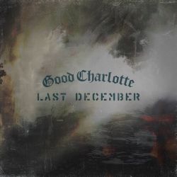 Good Charlotte – Last December – Single [iTunes Plus AAC M4A]