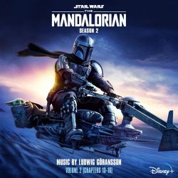 Ludwig Göransson – The Mandalorian: Season 2 – Vol. 2 (Chapters 13-16) [Original Score] [iTunes Plus AAC M4A]