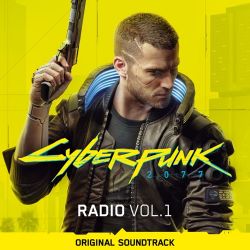 Various Artists – Cyberpunk 2077: Radio, Vol. 1 (Original Soundtrack) [iTunes Plus AAC M4A]