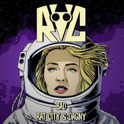 Rat City & Dagny – BAD – Single [iTunes Plus AAC M4A]